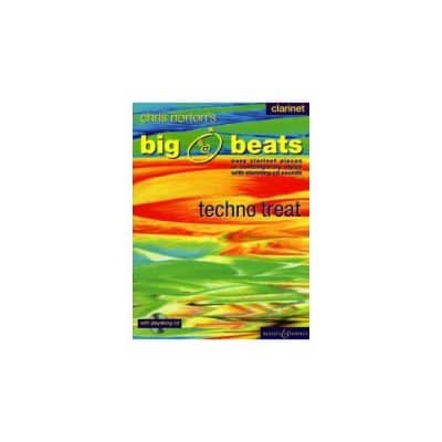 BOOSEY & HAWKES NORTON CHRISTOPHER - BIG BEATS TECHNO TREAT + CD - CLARINETTE