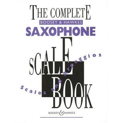  The Complete  Saxophone Scale Book - Saxophone
