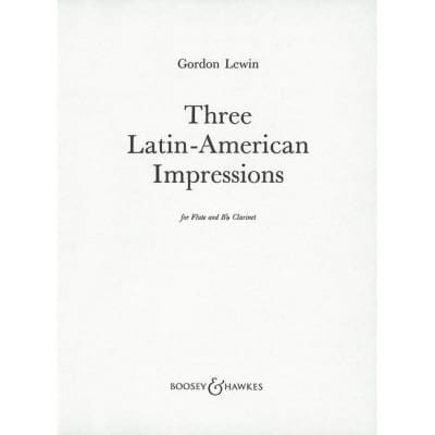  Lewin Gordon - Three Latin-american Impressions - Flute And Clarinet