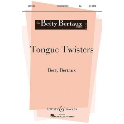 BERTAUX - TONGUE TWISTERS - CHOEUR (SSA) ET PIANO