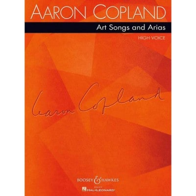 BOOSEY and HAWKES COPLAND AARON - ART SONGS AND ARIAS - HIGH VOICE
