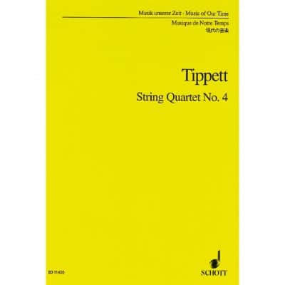 TIPPETT SIR MICHAEL - STRING QUARTET NO. 4 - STRING QUARTET