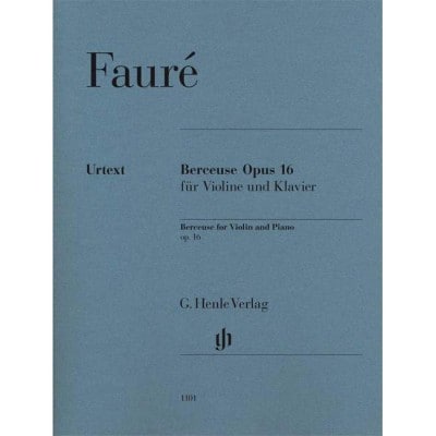 FAURÉ - BERCEUSE OP. 16 - VIOLON ET PIANO