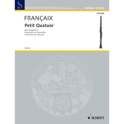 FRANÇAIX - PETIT QUATUOR - 2 CLARINETTES, BASSET HOUN ET BASS CLARINETTE IN BB