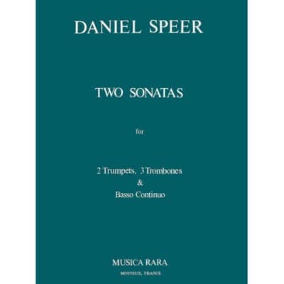 SPEER GEORG DANIEL - ZWEI SONATEN IN C - 2 TRUMPET, 3 TROMBONE, BASSO CONTINUO