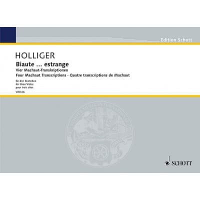 HOLLIGER - BIAUTE ... ESTRANGE - 3 ALTOS