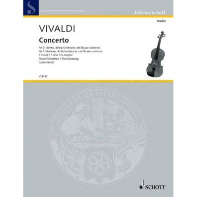 SCHOTT VIVALDI - CONCERTO F MAJOR PV 278 - 3 VIOLONS, STRING ORCHESTRE ET BASSO CONTINUO