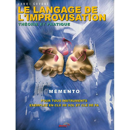 GOYONE D. - LANGAGE DE L'IMPROVISATION - FORMATION MUSICALE