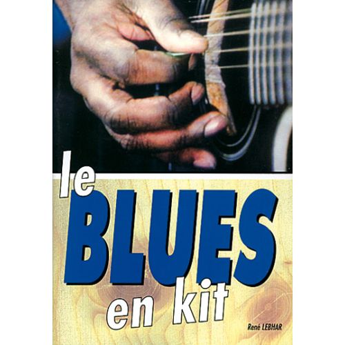  Lebhar Rene - Blues En Kit + Cd - Guitare Tab