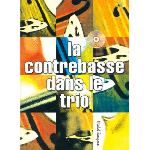  Beaujean M. - Contrebasse Dans Le Trio + Cd - Contrebasse