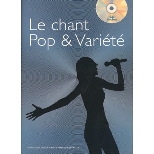 PLAY MUSIC PUBLISHING LAIGLE FABRICE - CHANT POP & VARIETE + CD - CHANT