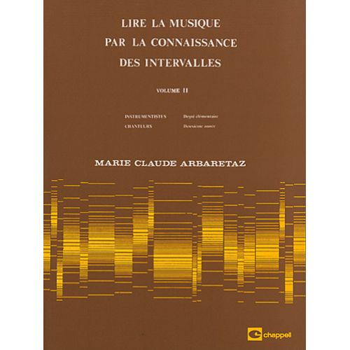 CARISCH ARBARETAZ MARIE-CLAUDE - LIRE LA MUSIQUE VOL.2 PAR LA CONNAISSANCE DES INTERVALLES