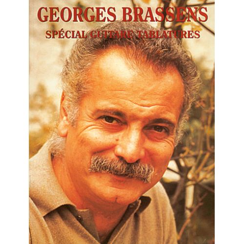 BRASSENS GEORGES - SPECIAL GUITARE TABLATURES