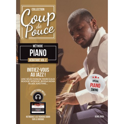 COUP DE POUCE DEBUTANT PIANO VOL.2