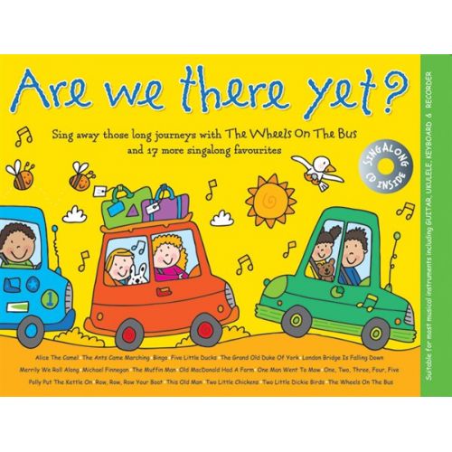 MUSIC FOR KIDS - ARE WE THERE YET? - MELODY LINE, LYRICS AND CHORDS