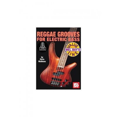  Matheos Chris - Reggae Grooves For Electric Bass + Cd - Electric Bass