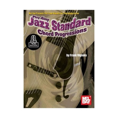  Play-along Jazz Standard Chord Progression - Guitare +online Audio 