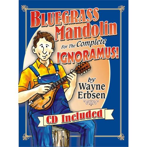  Erbsen Wayne - Bluegrass Mandolin For The Complete Ignoramus - Mandolin