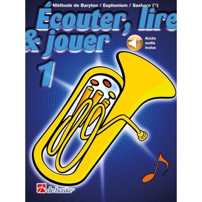 ECOUTER, LIRE ET JOUER VOL.1 BARYTON / EUPHONIUM / SAXHORN - AUDIO EN LIGNE