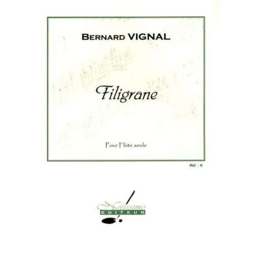 VIGNAL - FILIGRANE - FLUTE SEULE