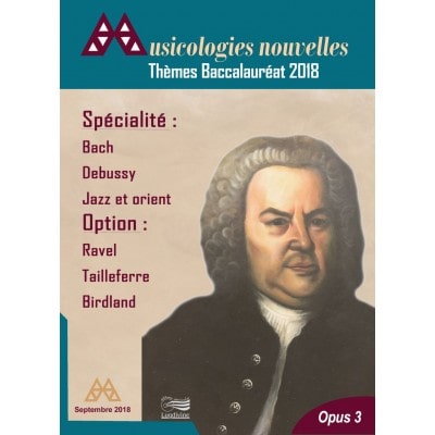 LUGDIVINE REVUE - MUSICOLOGIES NOUVELLES - BACCALAUREAT 2018