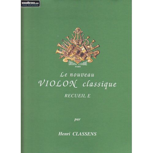 COMBRE CLASSENS HENRI - LE NOUVEAU VIOLON CLASSIQUE RECUEIL E 