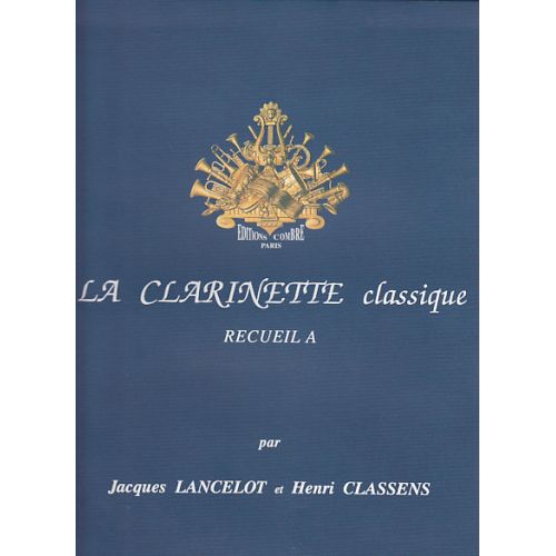  Lancelot Classens - La Clarinette Classique Recueil A