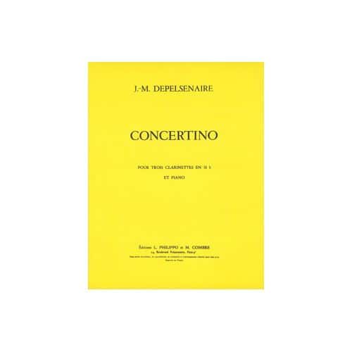 COMBRE DEPELSENAIRE JEAN-MARIE - CONCERTINO - 3 CLARINETTES SIB ET PIANO