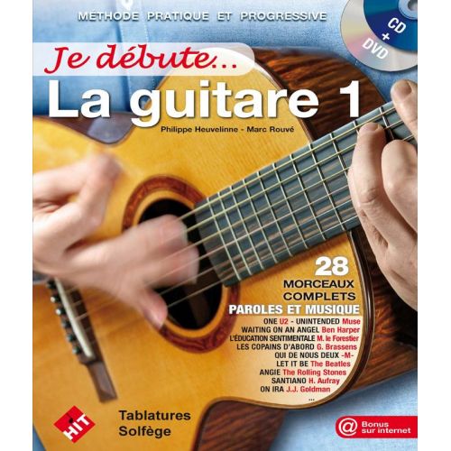 HEUVELINNE P. - JE DEBUTE LA GUITARE + CD ET DVD - NOUVELLE VERSION