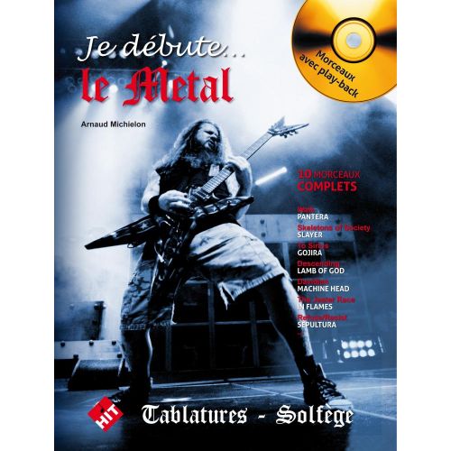 HIT DIFFUSION JE DEBUTE LE METAL + CD - GUITARE