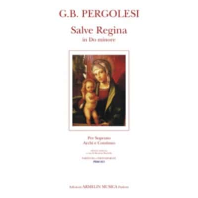 ARMELIN PERGOLESE G.B. - SALVE REGINA - SOPRANO, CORDES & BASSE CONTINUE