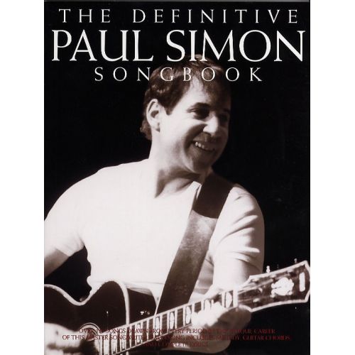  The Definitive Paul Simon Songbook - Melody Line, Lyrics And Chords