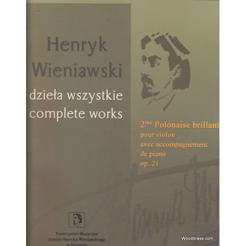  Wieniawski H. - 2eme Polonaise Brillante Op. 21 - Violon Et Piano