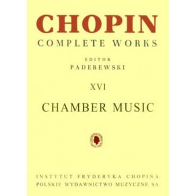 CHOPIN - CHAMBER MUSIC - COMPLETE WORKS VOL XVI (PADEREWSKI) 