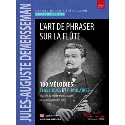 DEMERSSEMAN JULES-AUGUSTE - L'ART DE PHRASER SUR LA FLUTE