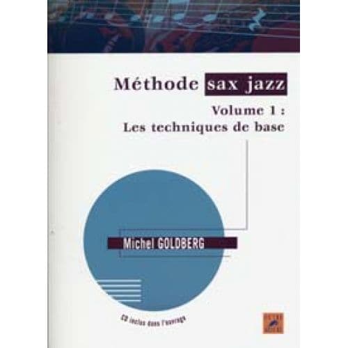  Goldberg M. - Méthode De Saxophone Jazz Vol.1 + Cd