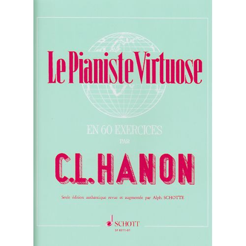 HANON - LE PIANISTE VIRTUOSE EN 60 EXERCICES