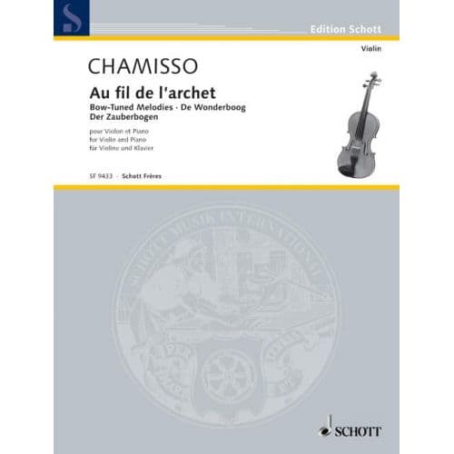 MAYRAN DE CHAMISSO O. - AU FIL DE L'ARCHET - VIOLON ET PIANO