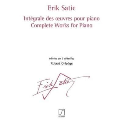 SATIE ERIK - INTEGRALE DES OEUVRES POUR PIANO