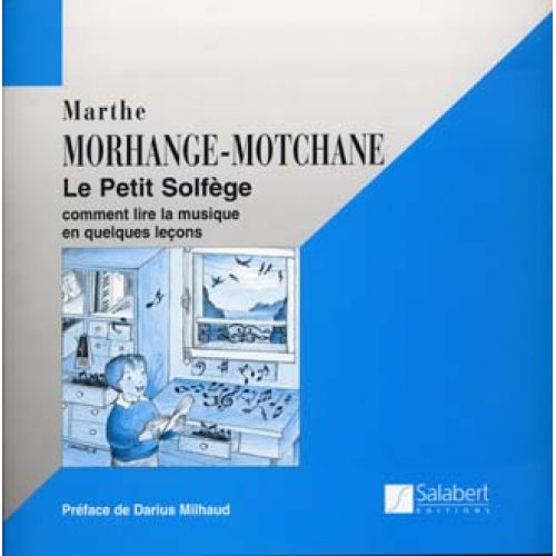 SALABERT MORHANGE-MOTCHANE MARTHE - LE PETIT SOLFEGE