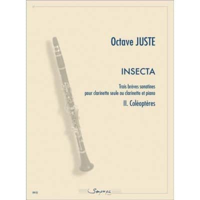 OCTAVE JUSTE - INSECTA II COLEOPTERES - CLARINETTE & PIANO 