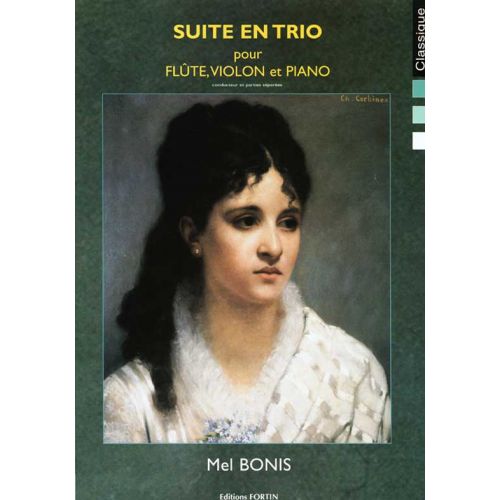 MEL BONIS - SUITE EN TRIO - FLUTE, VIOLON ET PIANO