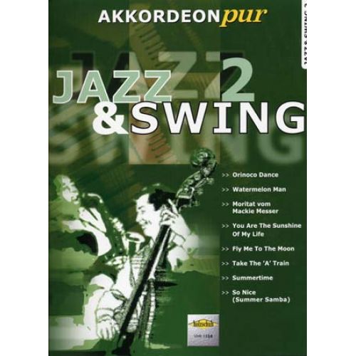 HOLZSCHUH JAZZ & SWING AKKORDEON PUR VOL.2 - ACCORDEON