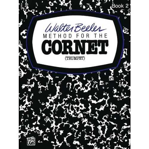  Beeler Walter - Beeler Method Cornet Book 2 - Cornet