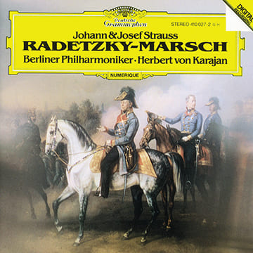 Johann Strauss I - « La Marche de Radetzky (Op. 228) » - Herbert von Karajan