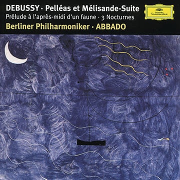 Claude Debussy - « Prélude à l’après-midi d’un faune » - Claudio Abbado