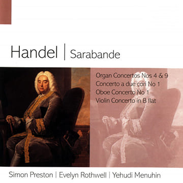Georg Friedrich Haendel - « Suite pour clavier n°4 - III. Sarabande (HWV 437 en Do mineur) » - Yehudi Menuhin