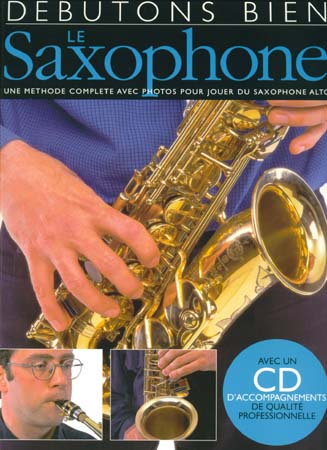 EMF DEBUTONS BIEN LE SAXOPHONE + CD - SAXOPHONE ALTO