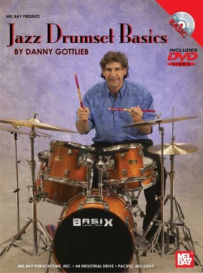 MEL BAY GOTTLIEB DANNY - JAZZ DRUMSET BASICS - DRUM SET