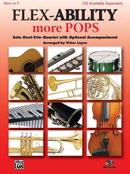 ALFRED PUBLISHING LOPEZ VICTOR - FLEX-ABILITY : MORE POPS - FRENCH HORN SOLO